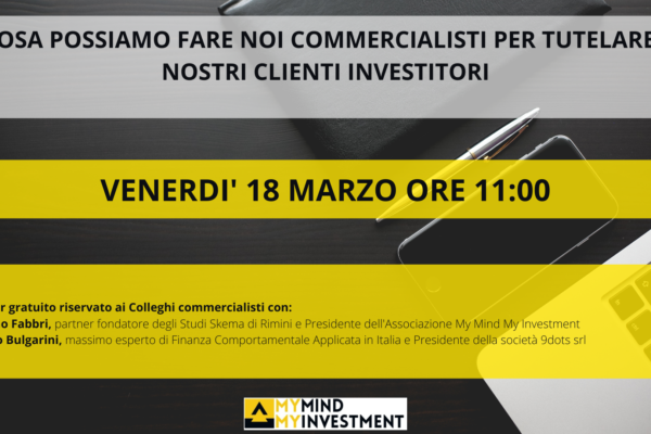 COSA POSSIAMO FARE NOI COMMERCIALISTI PER TUTELARE I NOSTRI CLIENTI INVESTITORI